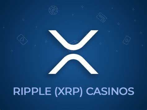 best xrp casinos|12 Best Ripple Casinos 2024 .